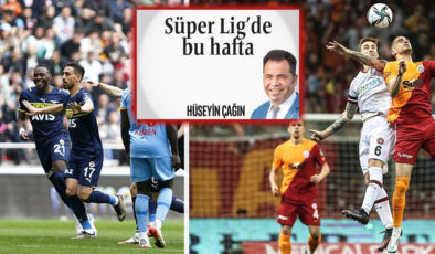 Süper Ligde Bu hafta