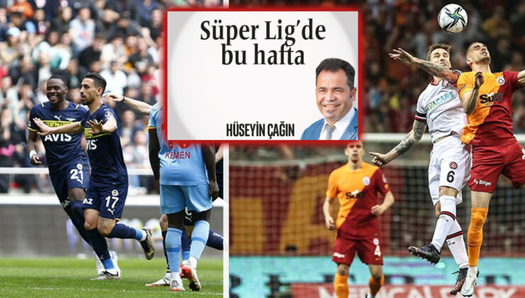 Süper Ligde Bu hafta
