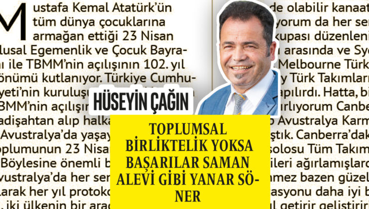 TOPLUMSAL BİRLİKTELİK YOKSA BAŞARILAR SAMAN ALEVİ GİBİ YANAR SÖNER