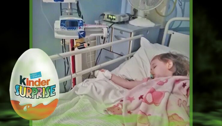 ACİL UYARI: Kinder Surprise geri toplatılıyor BİR ÇOCUK HASTANEDE