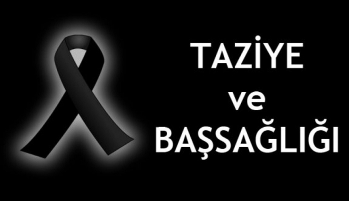 TÜRK TOPLUMUNU DERİNDEN ÜZEN VEFAT HABERİ