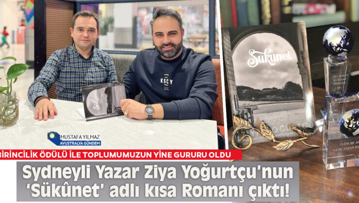 SYDNEYLİ ÖDÜLLÜ YAZAR YOĞURTÇU Başarıya doymuyor