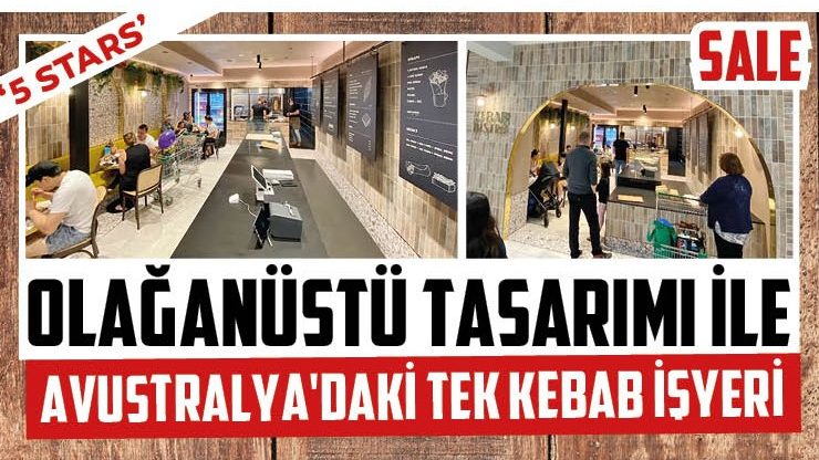 Olağanüstü TASARIM Mükemmel LEZZET AVUSTRALYA’DA TEK