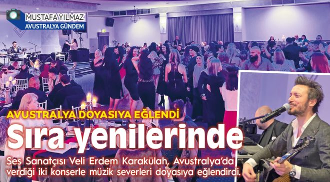 AVUSTRALYA DOYASIYA EĞLENDİ Sıra yenilerinde