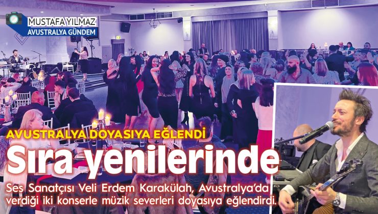 AVUSTRALYA DOYASIYA EĞLENDİ Sıra yenilerinde