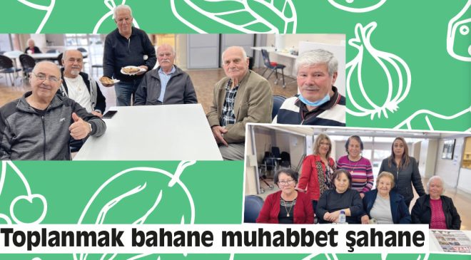 TOPLANMAK BAHANE MUHABBET ŞAHANE