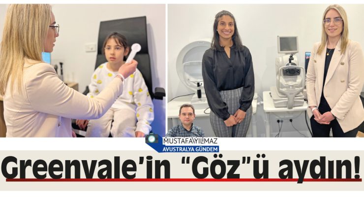 GREENVALE’İN ”GÖZ”Ü AYDIN
