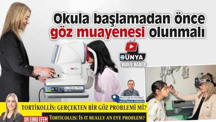 <strong>Okula başlamadan önce göz muayenesi olunmalı</strong>
