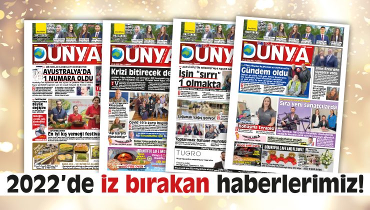 2022’DE İZ BIRAKAN BAZI HABERLERİMİZ