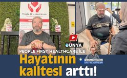 PEOPLE FIRST HEALTHCARE ile Yaşam kalitesi arttı!