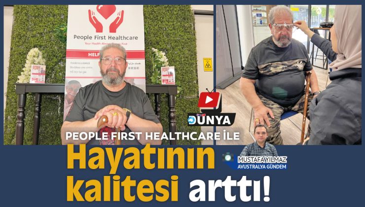 PEOPLE FIRST HEALTHCARE ile Yaşam kalitesi arttı!