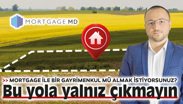 GAYRİMENKUL MÜ ALMAK İSTİYORSUNUZ? Bu yola yalnız çıkmayın!