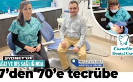 Sydney’de diş hekiminiz olsun! TÜM EZBERLERİ UNUTUN