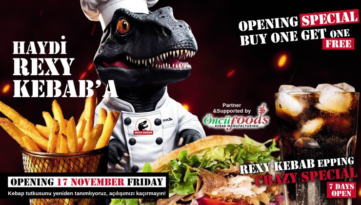 Rexy Kebab Epping açılıyor 2 AL 1 ÖDE