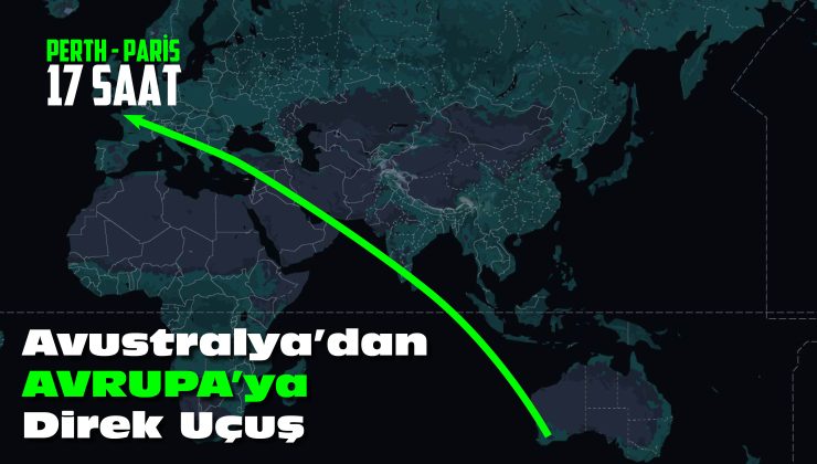 17 SAAT HAVADAYIZ Avustralya’dan Direk Uçuş
