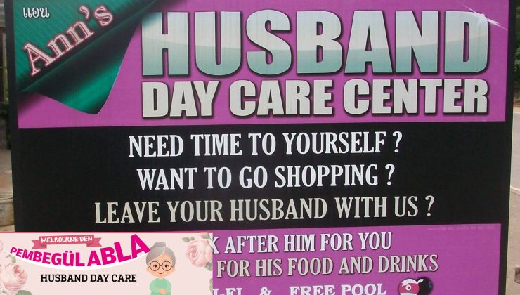 HUSBAND DAY CARE
