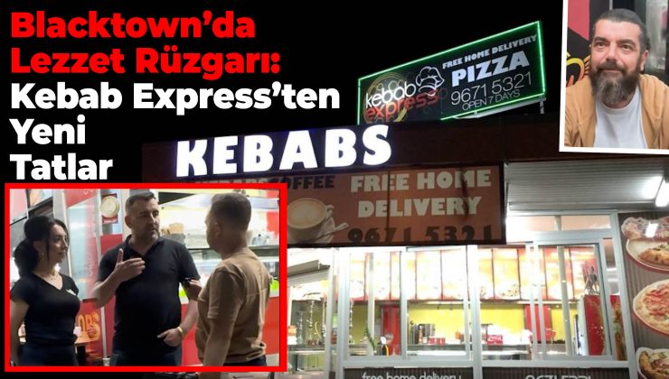 Blacktown’da Lezzet Rüzgarı