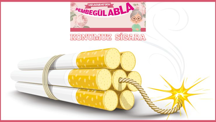 KONUMUZ SİGARA