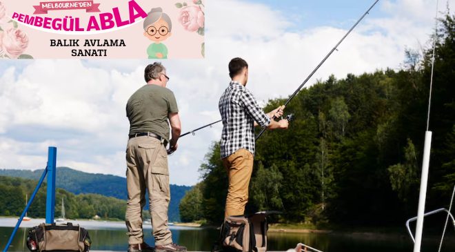BALIK AVLAMA SANATI