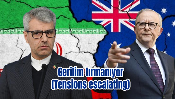 İran’dan Avustralya’ya uyarı HEDEFTESİNİZ!